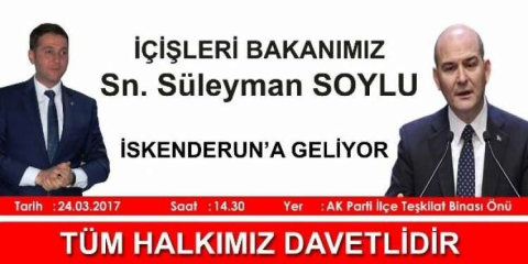 İÇİŞLERİ BAKANI SOYLU İSKENDERUN’A GELİYOR