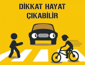 "Yaya Öncelikli Trafik Yılı" Etkinlik Duyurusu 