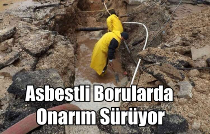 Kırıkhan’daki Asbestli Borularda Onarım Sürüyor