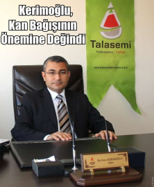 Kerimoğlu Kan Bağışının Önemine Değindi