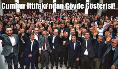 Cumhur İttifakı’ndan Gövde Gösterisi!