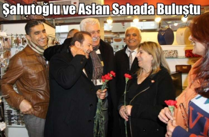 Şahutoğlu ve Aslan Sahada Buluştu