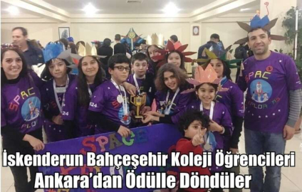 İskenderun Bahçeşehir Koleji Öğrencileri Ankara’dan Ödülle Döndüler