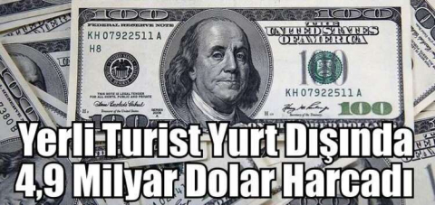 Yerli Turist Yurt Dışında 4,9 Milyar Dolar Harcadı