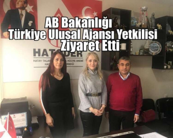 AB Bakanlığı Türkiye Ulusal Ajansı Yetkilisi Hatoder'İ Ziyaret Etti