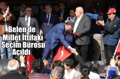 Belen’de Millet İttifakı Seçim Bürosu Yoğun İlgi İle Açıldı