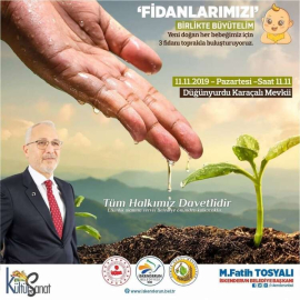Başkan Tosyalı: Her Yeni Doğan Bebek İçin 3 Fidan Dikilecek