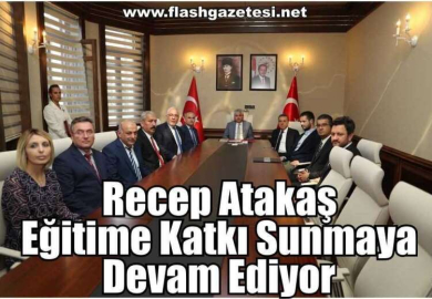 Recep Atakaş Eğitime Katkı Sunmaya Devam Ediyor