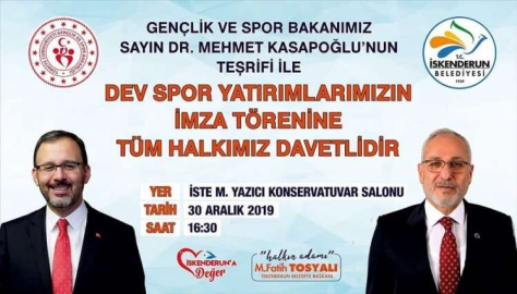 Başkan Tosyalı: Dev Spor Yatırımları İmza Törenine Tüm Halkımız Davetlidir