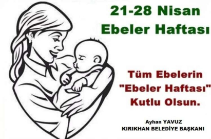 Başkan Yavuz’un Ebeler Haftası Kutlama Mesajı