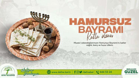 Başkan Güzel’in Hamursuz Bayramı Mesajı