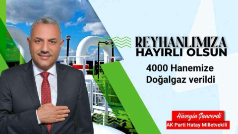 Reyhanlı Doğalgaza Kavuştu