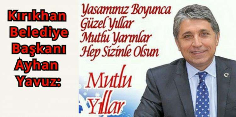 Yavuz; “2023 Yılı Milletimize ve Tüm İnsanlık Âlemine Hayırlar Getirsin”