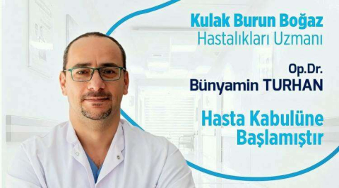 KBB UZMANI OP. DR. BÜNYAMİN TURHAN PALMİYE’DE