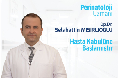 PERİNATOLOJİ UZMANI OP. DR. SELAHATTİN MISIRLIOĞLU PALMİYE’DE