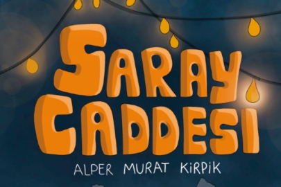 Hatay'ın Tarihi Saray Caddesi Çocuk Kitabı Oldu