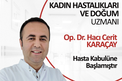 OP. DR. HACI CERİT KARAÇAY GELİŞİM’DE!