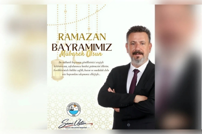 ARSUZ BELEDİYE BAŞKANI SAMİ ÜSTÜN’DEN RAMAZAN BAYRAMI MESAJI