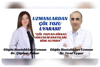 UZMANLARDAN ÇÖL TOZU UYARISI!