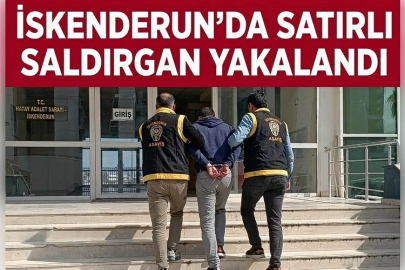 İskenderun’da üç kişiyi satırla yaralayan şüpheli yakalandı.