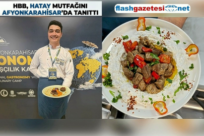 HBB, HATAY MUTFAĞINI AFYONKARAHİSAR’DA TANITTI