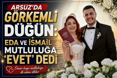 Arsuz’da Görkemli Düğün: Eda ve İsmail Mutluluğa ‘Evet’ Dedi