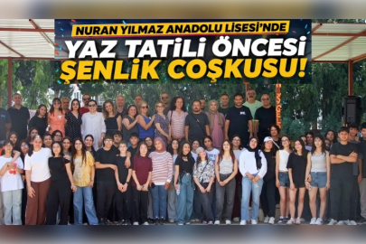 Nuran Yılmaz Anadolu Lisesi’nde Yaz Tatili Öncesi Şenlik Coşkusu