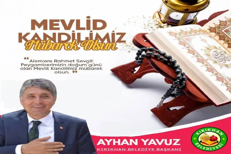 Başkan Yavuz'dan Mevlid Kandili mesajı